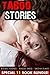 Taboo Sex Stories (Big Book Of Erotica #1) (11 Erotic Stories)
