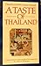 TASTE OF THAILAND by David        Scott