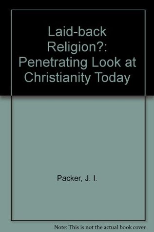Laid Back Religion?