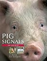 Pig Signals: Look...