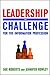 Leadership: The Challenge f...