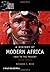 History of Modern Africa by Richard J. Reid