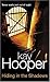 Hiding in the Shadows (Bishop/Special Crimes Unit #2; Shadows #2)