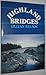 Highland Bridges