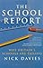 The School Report by Nick Davies