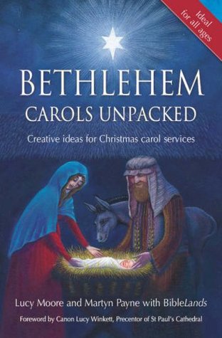 Bethlehem Carols Unpacked (Paperback)