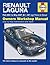 Renault Laguna Petrol and Diesel Service and Repair Manual by Peter T. Gill