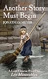 Another Story Must Begin - a Lent Course based on Les Miserables