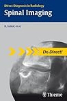 Spinal Imaging: Direct Diagnosis in Radiology Spinal Imaging: Direct Diagnosis in Radiology