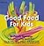 Good Food for Kids