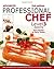 Advanced Professional Chef Level 3 Diploma by Gary Hunter