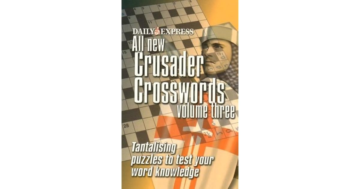 Daily Express Crusader Crosswords V. 3 by Daily Express