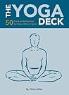 Yoga: 50 Poses and Meditations for Body, Mind, and Spirit (Reference to Go) Yoga: 50 Poses and Meditations for Body, Mind, and Spirit (Reference to Go)