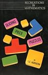 Sliding Piece Puzzles (Recreations in Mathematics) Sliding Piece Puzzles (Recreations in Mathematics)