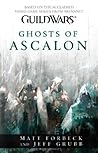 Ghosts of Ascalon by Matt Forbeck