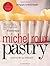 Pastry by Michel Roux