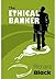 The Ethical Banker