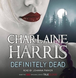 Definitely Dead: A True Blood Novel