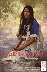 Der scharlachrote Pfad: Eine Sioux-Saga Der scharlachrote Pfad: Eine Sioux-Saga