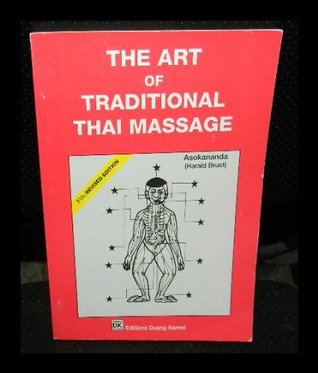 The Art of Traditional Thai Massage (Paperback)