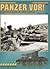 Panzer Vor! 1 German Armor in War 1939-1945