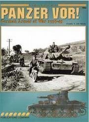Panzer Vor! 1 German Armor in War 1939-1945 (Paperback)