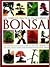 Growing Bonsai: A Practical...