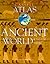 Cassell Atlas of the Ancient World, 4,000,000 - 500 B.C. (Atlases of World History)