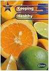 New Star Science 5: Keeping Healthy: Pupil's Book (New Star Science)