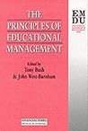 The Principles of Educational Management (University of Leicester MBA Series) The Principles of Educational Management (University of Leicester MBA Series)
