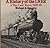 History of the London and North Eastern Railway: The Last Years, 1939-48 v. 3 (Steam Past)