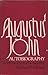 Augustus John: Autobiography