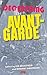 Decentring the Avant-Garde (Avant-Garde Critical Studies, 30)
