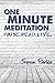 One Minute Meditation