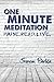 One Minute Meditation