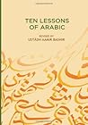 Ten Lessons of Arabic Ten Lessons of Arabic