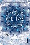 O que me faz pular by Naoki Higashida
