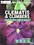 Clematis & Climbers (Collins Practical Gardener)