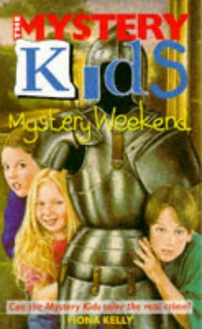Mystery Weekend (The Mystery Kids, #8)