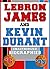 Lebron James and Kevin Durant: Unauthorized Biographies