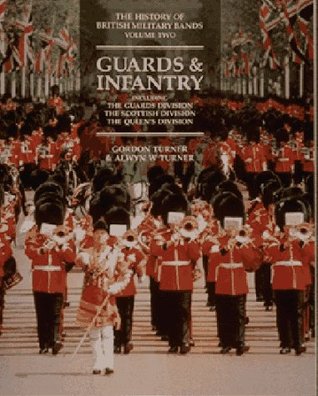 The History of British Military Bands, Vol 2. (Hardcover)