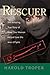 The Rescuer by Harold Troper