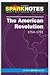The American Revolution (SparkNotes History Notes)