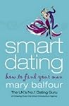 Smart Dating : How to Find Your Man