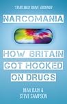 Narcomania: How B...