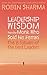 Leadership Wisdom from the Monk Who Sold His Ferrari by Robin Sharma