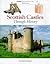 Scottish Castles Through History (Scottish History)