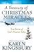 A Treasury of Christmas Miracles: True Stories of God's Presence Today