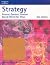 Strategy: Process, Content, Context: An International Perspective