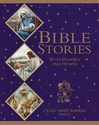 Bible Stories with Prayers and Hymns (Flower Fairies)